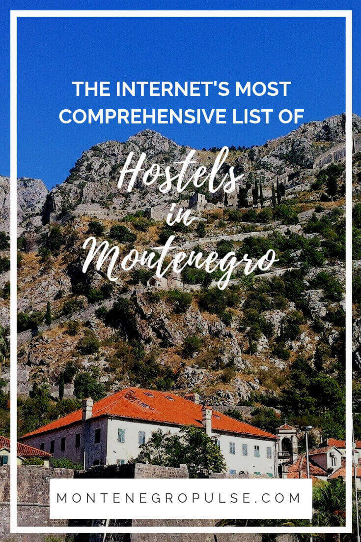 The Internet's Most Comprehensive List of Hostels in Montenegro