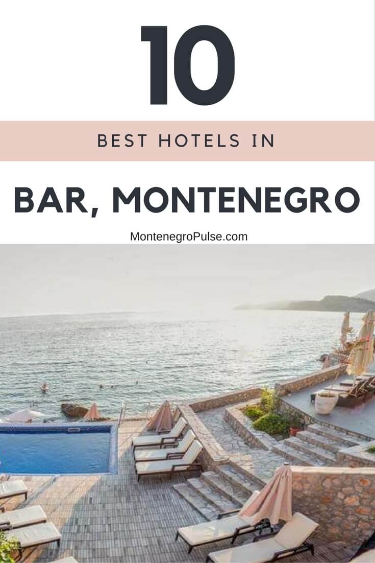 Top 10 Hotels in Bar, Montenegro. Step off the beaten path and discover romantic hideaways, luxe resorts and centre of the fun hotels on the Bar Riviera in Montenegro.