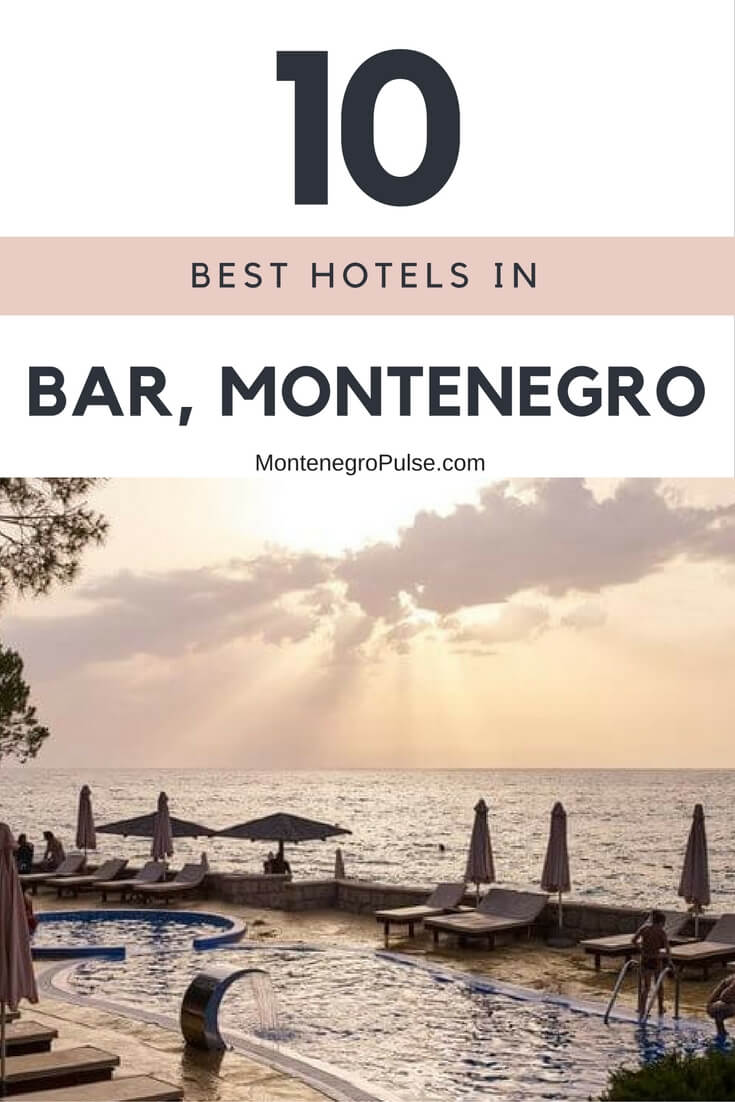 Top 10 Hotels in Bar, Montenegro. Step off the beaten path and discover romantic hideaways, luxe resorts and centre of the fun hotels on the Bar Riviera in Montenegro.