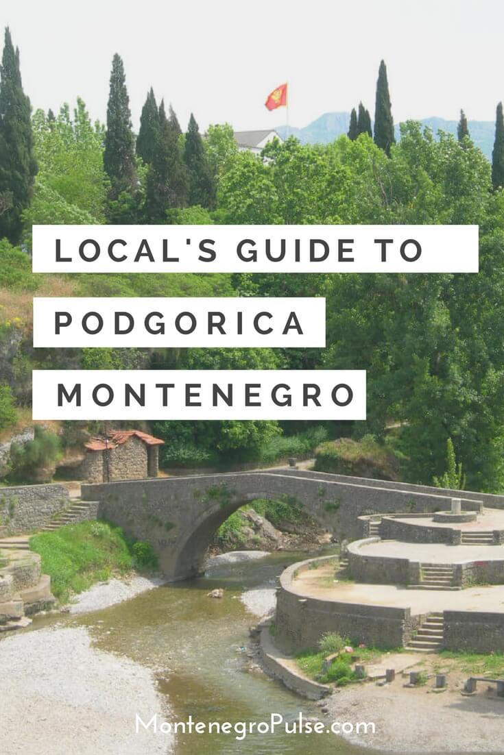 The best of Podgorica, as told by the locals.